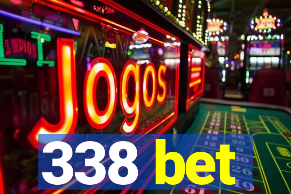 338 bet